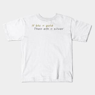 The new precious metals Kids T-Shirt